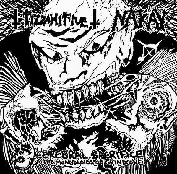 Nak'ay / Pizza Hi Five – Cerebral Sacrifice To The Mongoloids Of Grindcore 7" - Grindpromotion Records