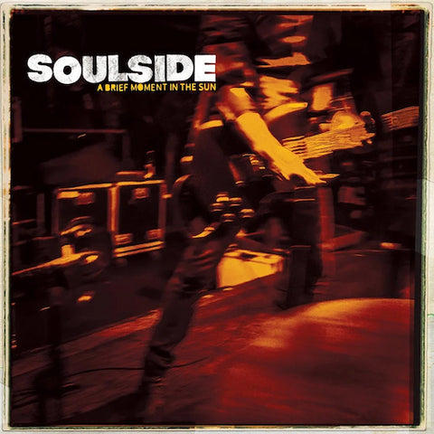 Soulside – A Brief Moment In The Sun LP