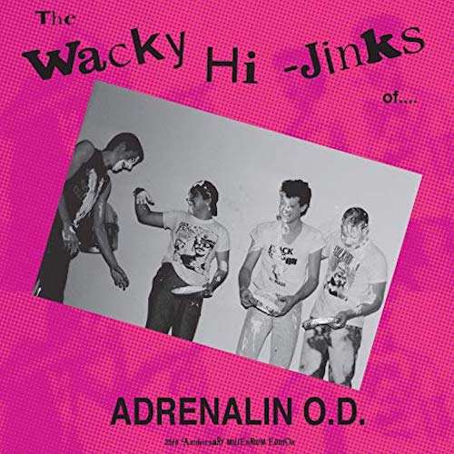 Adrenalin O.D. ‎– The Wacky Hi-Jinks LP - Grindpromotion Records