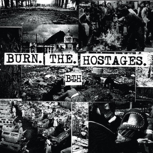 Burn the Hostages - Burn the Hostages LP - Grindpromotion Records