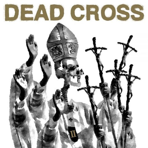 Dead Cross – II LP