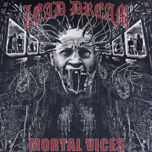 LEAD DREAM - MORTAL VICES LP