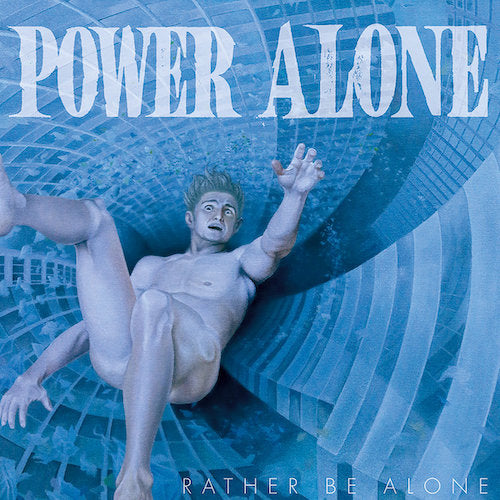 Power Alone ‎– Rather Be Alone LP - Grindpromotion Records