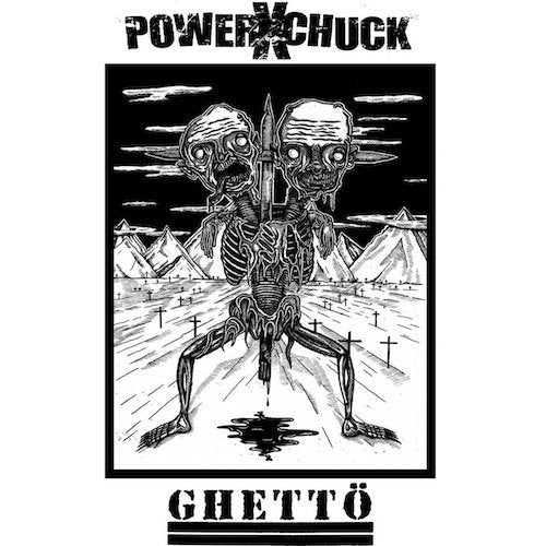 PowerXchuck / Ghetto - PowerXchuck / Ghetto LP