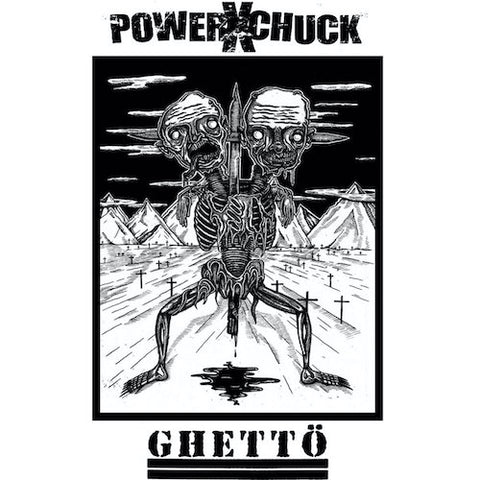 PowerXchuck / Ghetto - PowerXchuck / Ghetto LP