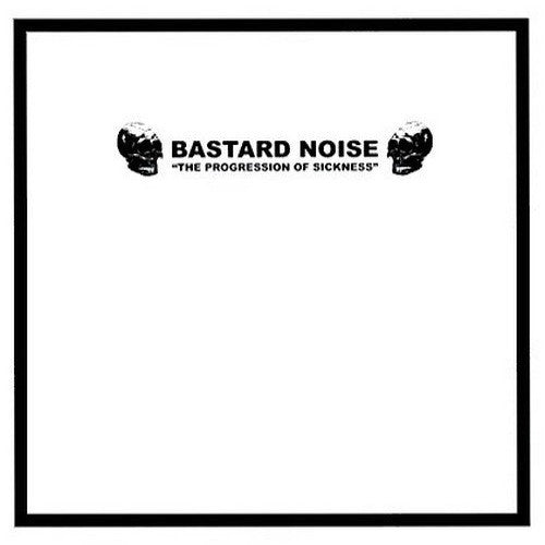 Bastard Noise ‎– The Progression Of Sickness 10" - Grindpromotion Records