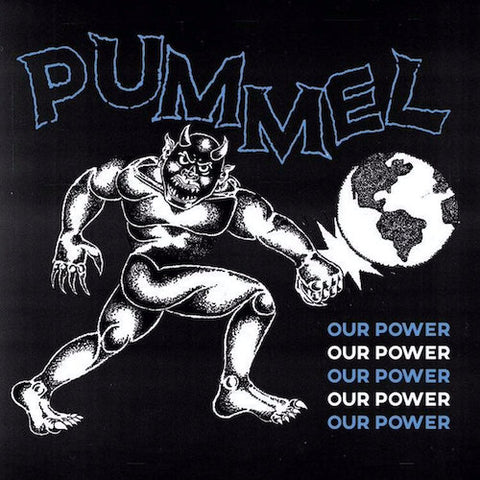 Pummel ‎– Our Power 7"