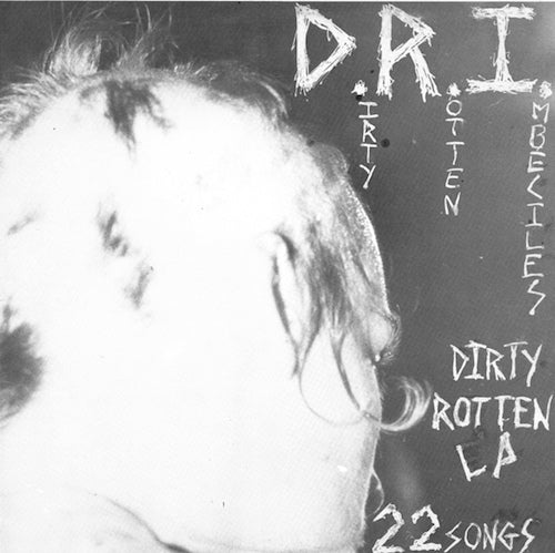 D.R.I. ‎– Dirty Rotten LP - Grindpromotion Records