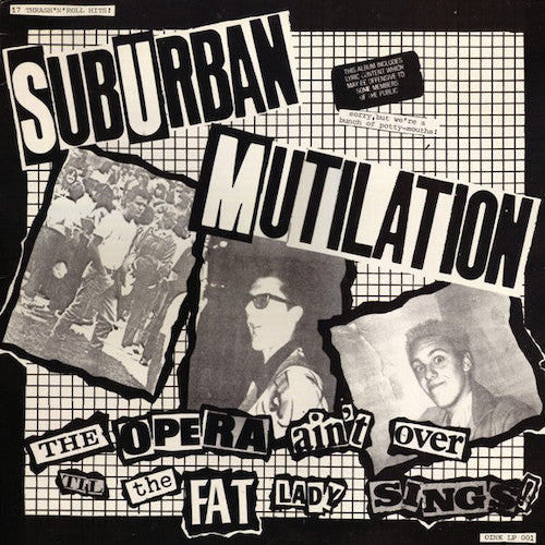 Suburban Mutilation ‎– The Opera Ain't Over Til The Fat Lady Sings! LP - Grindpromotion Records