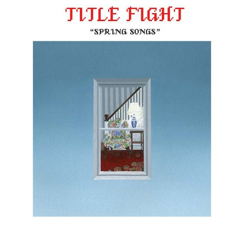 Title Fight - Spring Songs 7"