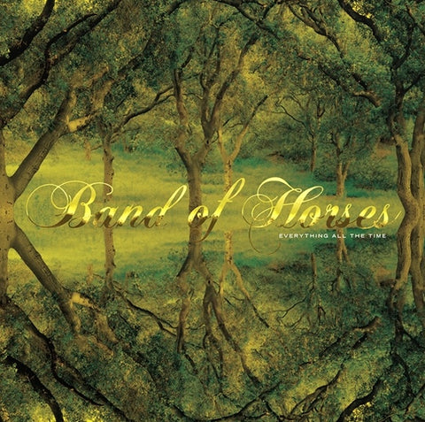 BAND OF HORSES - EVERYTHING ALL THE TIME 2XLP (20TH ANNIVERSARY EDITION) ***PRE ORDER***