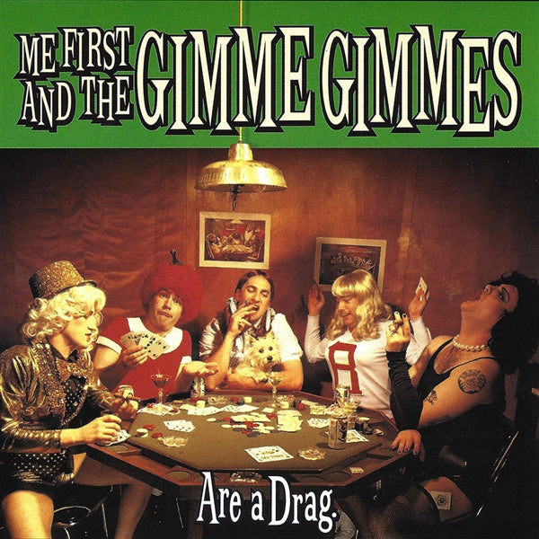 ME FIRST AND THE GIMME GIMMES - ARE A DRAG LP ***PRE ORDER***