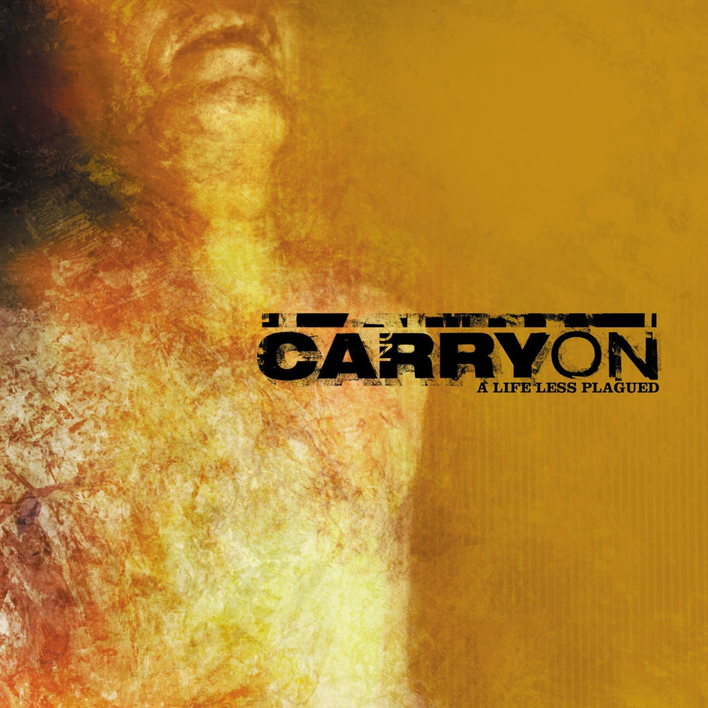 CARRY ON - A LIFE LESS PLAGUED LP ***PRE ORDER***