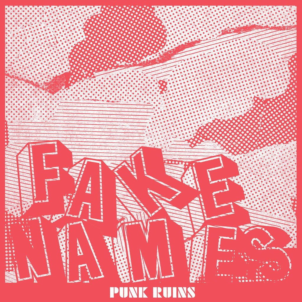 FAKE NAMES - PUNK RUINS CD ***PRE ORDER***