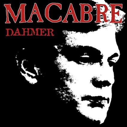 Macabre - Dahmer 2XLP ***PRE ORDER***