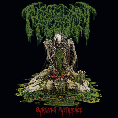 PUSTULANT FLESH - Gurgling Pustulence LP