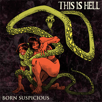 THIS IS HELL - BORN SUSPICIOUS LP ***PRE ORDER***