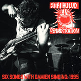 Shai Hulud - Demonstration (Six songs with Damien singing: 1995) LP ***PRE ORDER***