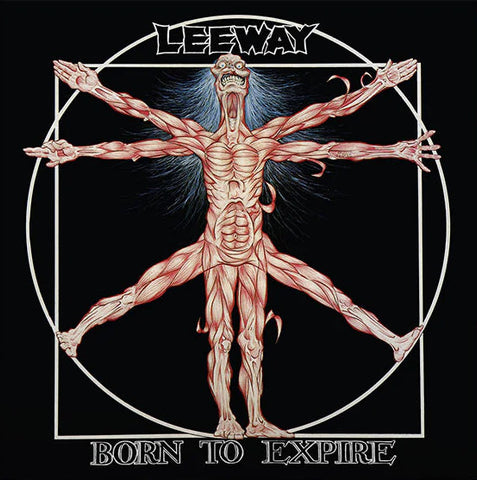 Leeway - Born To Expire LP ***PRE ORDER***