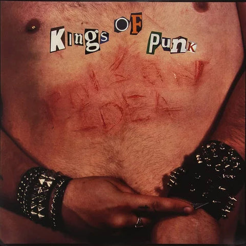 Poison Idea – Kings Of Punk LP Remaster Edition