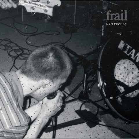 FRAIL - NO INDUSTRY LP ***PRE ORDER***