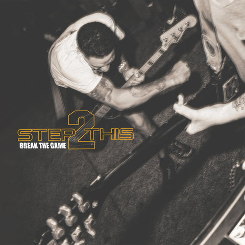 Step 2 This - Break The Game CD ***PRE ORDER***