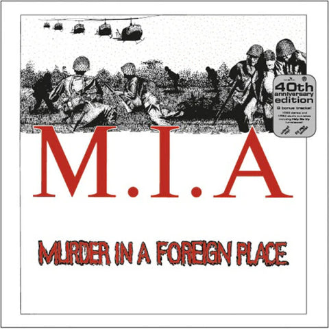 MIA - MURDER IN A FOREIGN PLACE: 40TH ANNIVERSARY EDITION LP