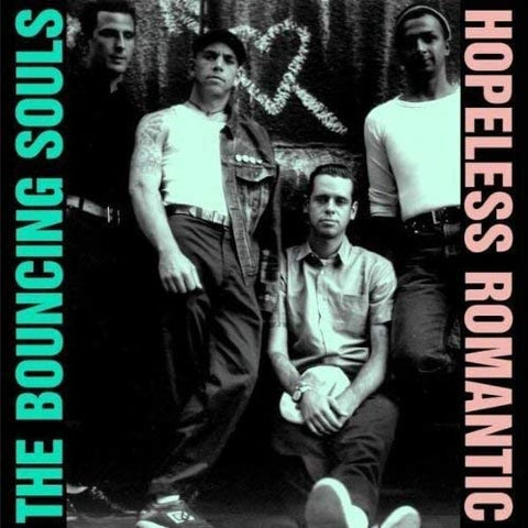 The Bouncing Souls – Hopeless Romantic LP