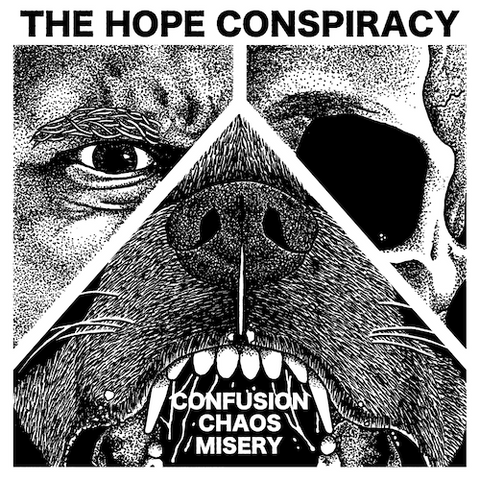 The Hope Conspiracy - Confusion/Chaos/Misery LP ***PRE ORDER***