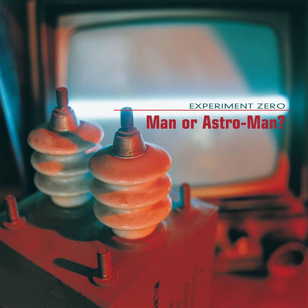 MAN OR ASTRO-MAN? - EXPERIMENT ZERO LP ***PRE ORDER***