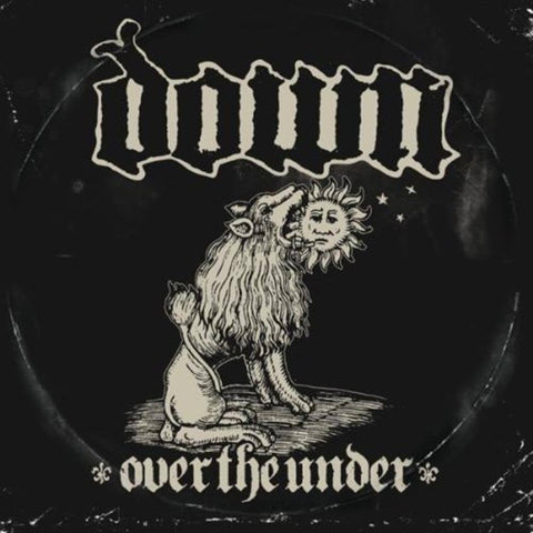 Down - Over The Under CD ***PRE ORDER***