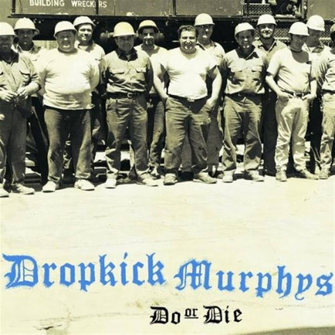 Dropkick Murphys - Do Or Die LP