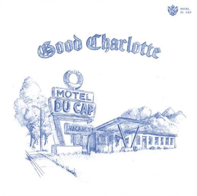 Good Charlotte – Motel Du Cap LP