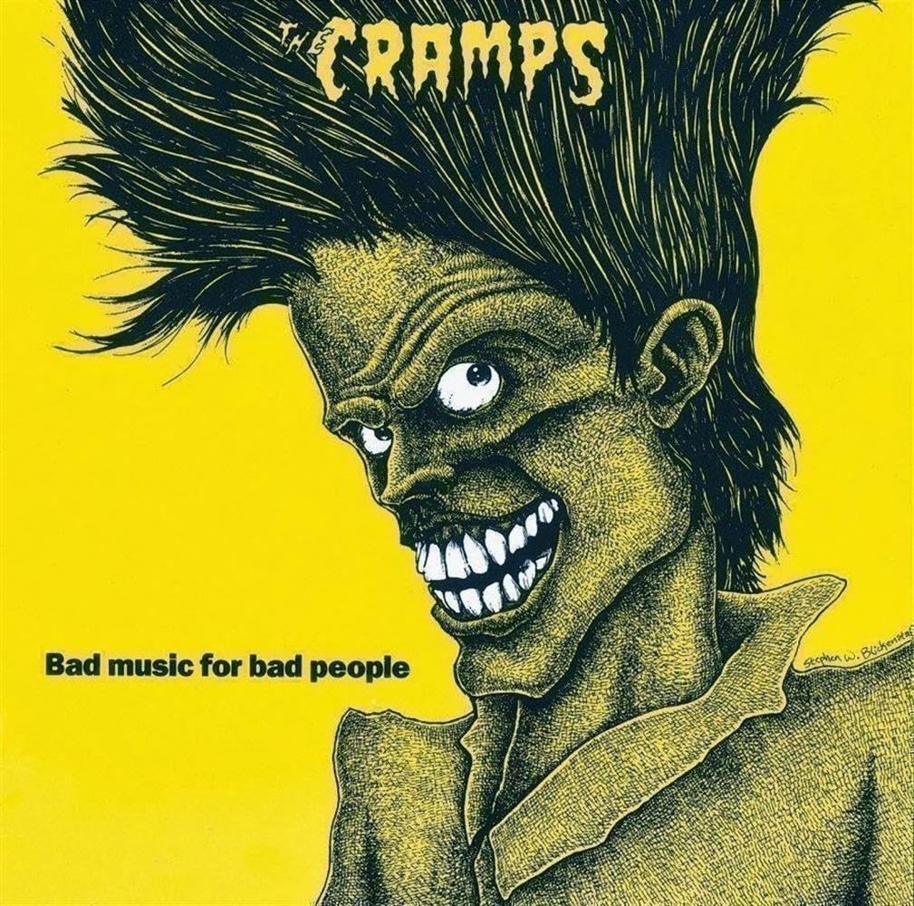 The Cramps - Bad Music For Bad People LP