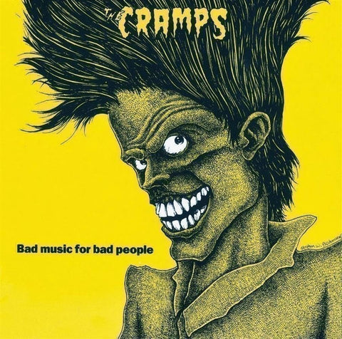 The Cramps - Bad Music For Bad People LP