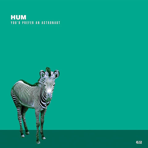 Hum - You'd Prefer An Astronaut 2XLP