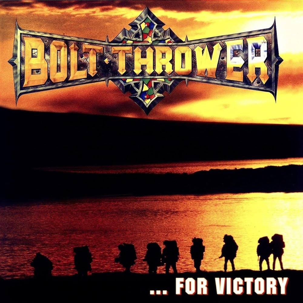 Bolt Thrower ‎– ...For Victory LP ***PRE ORDER***