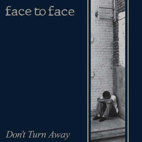 FACE TO FACE - DON'T TURN AWAY LP ***PRE ORDER***