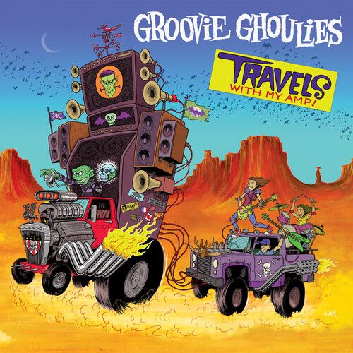 Groovie Ghoulies – Travels With My Amp LP
