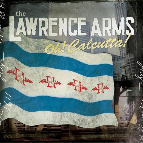 The Lawrence Arms – Oh! Calcutta! LP