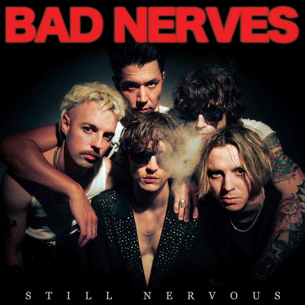 Bad Nerves – Still Nervous LP