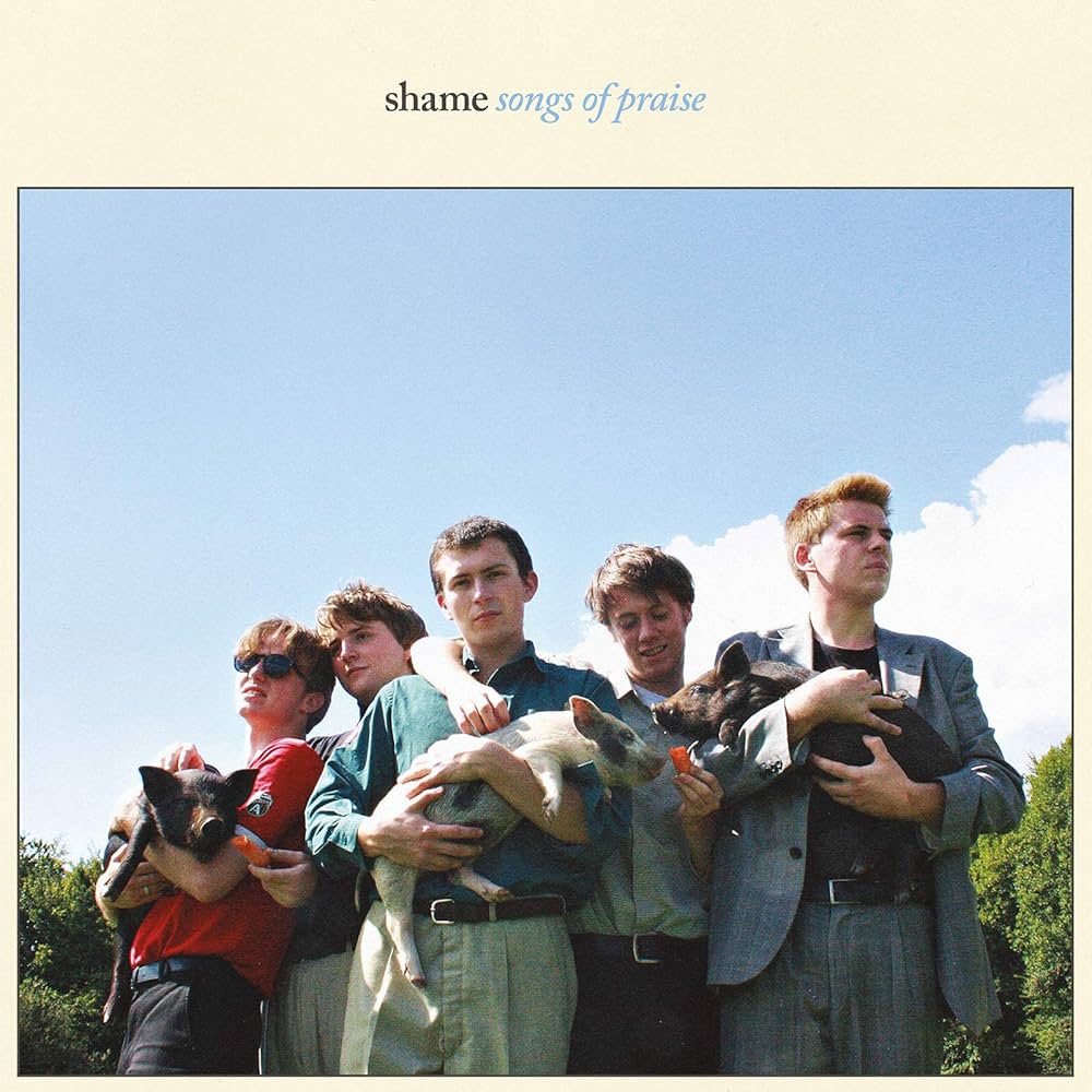 Shame - Songs Of Praise LP