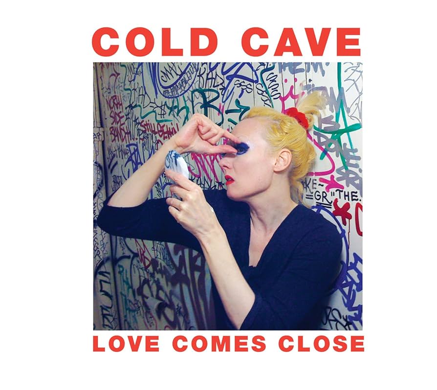 Cold Cave ‎– Love Comes Close LP ***