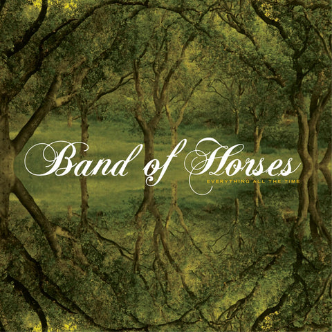 BAND OF HORSES - EVERYTHING ALL THE TIME 2XLP (20TH ANNIVERSARY EDITION) ***PRE ORDER***