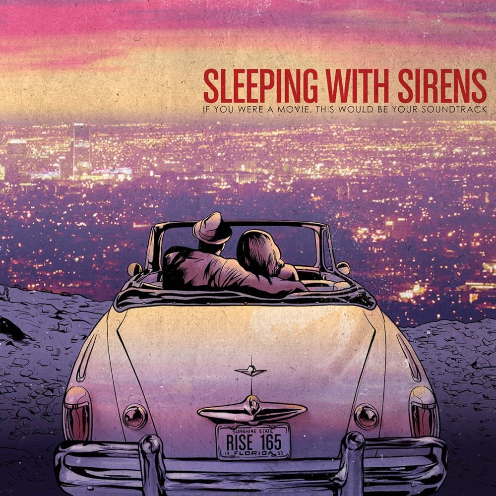 Sleeping With Sirens - If You Were A Movie, This Would Be Your Soundtrack LP