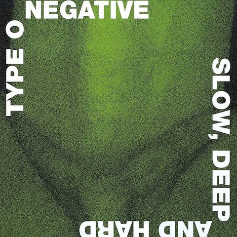 Type O Negative – Slow, Deep And Hard 2XLP