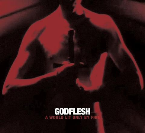 Godflesh – A World Lit Only By Fire LP
