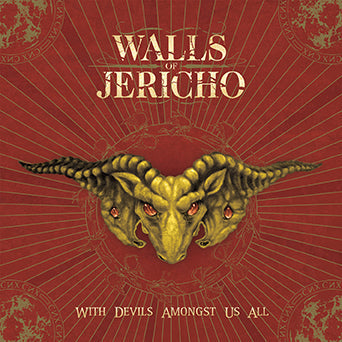 WALLS OF JERICHO - WITH DEVILS AMONGST US ALL LP