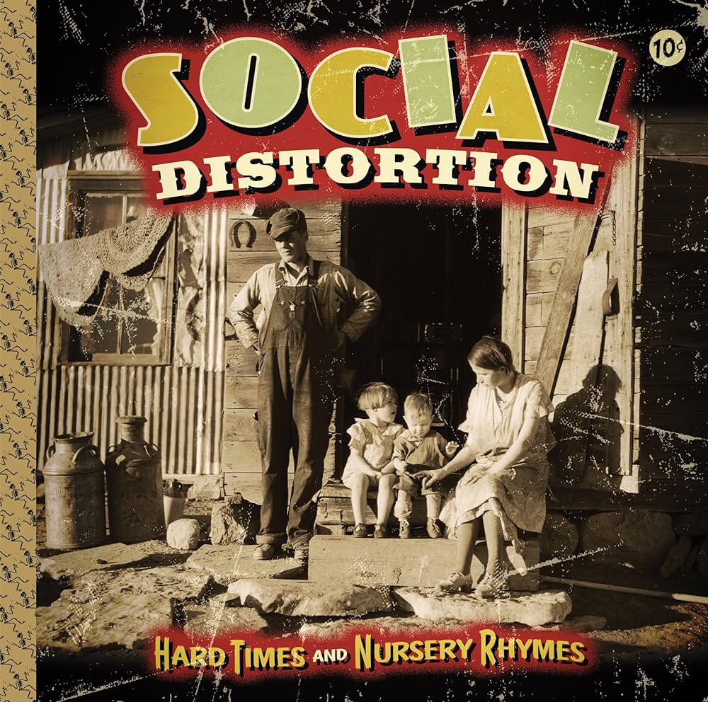 Social Distortion – Hard Times And Nursery Rhymes 2XLP