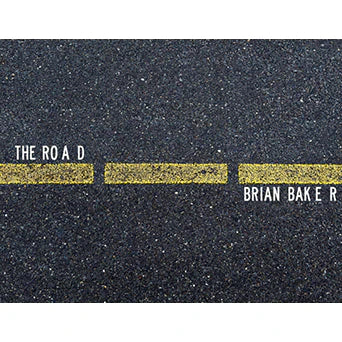 Brian Baker - The Road Book